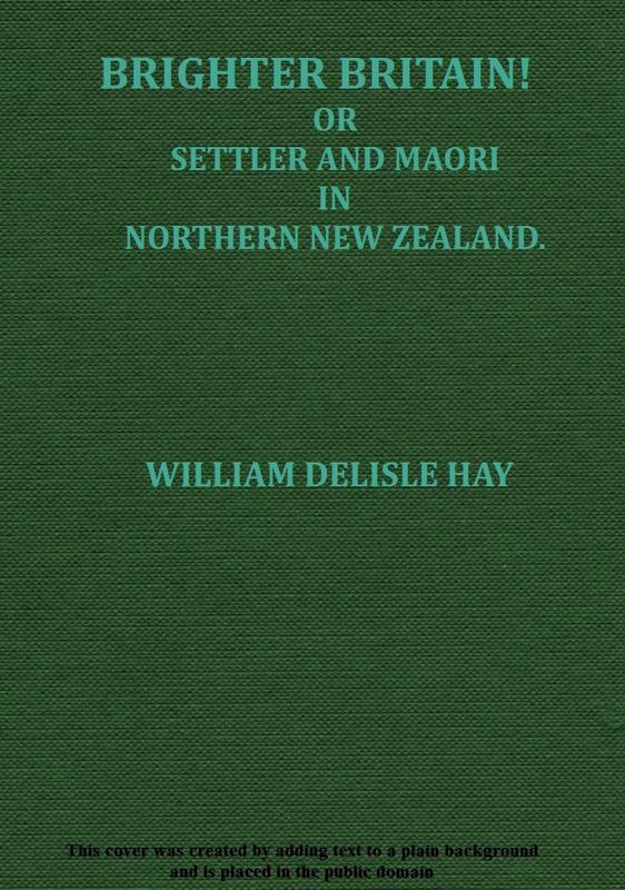 Brighter Britain! (Volume 2 of 2)&#10;or Settler and Maori in Northern New Zealand