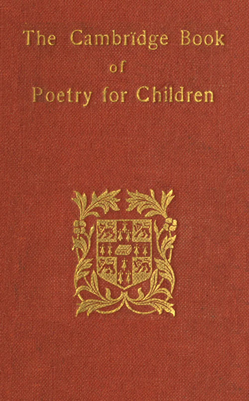The Cambridge Book of Poetry for Children&#10;Parts 1 and 2