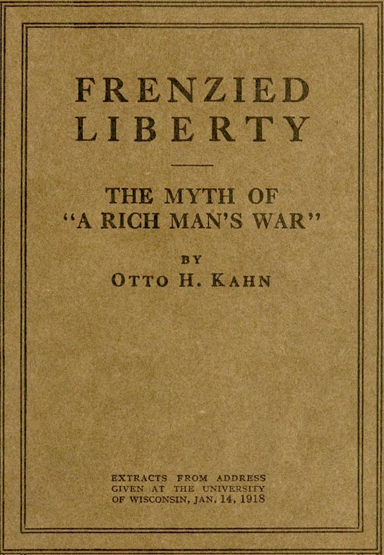 Frenzied Liberty; The Myth of "A Rich Man's War"