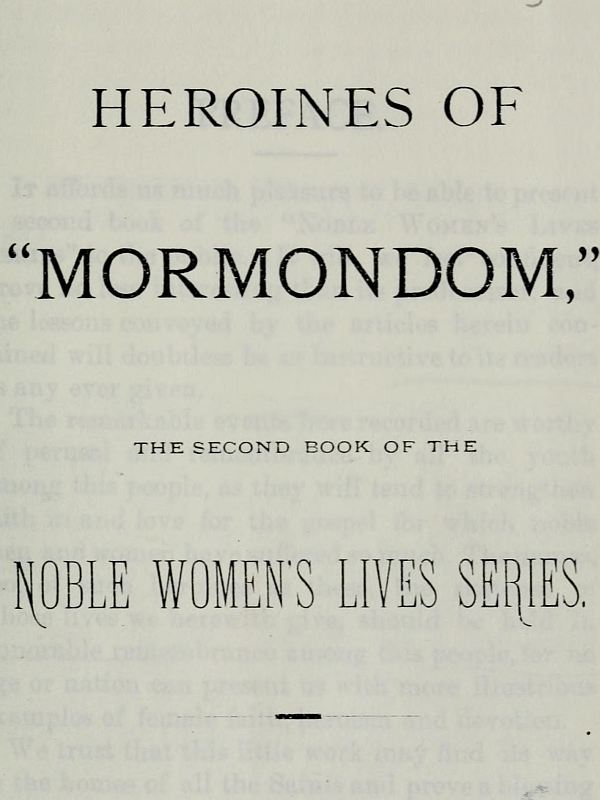 Mormondom'un Kahraman Kadınları: Asil Kadınların Hayatları Serisi'nin İkinci Kitabı