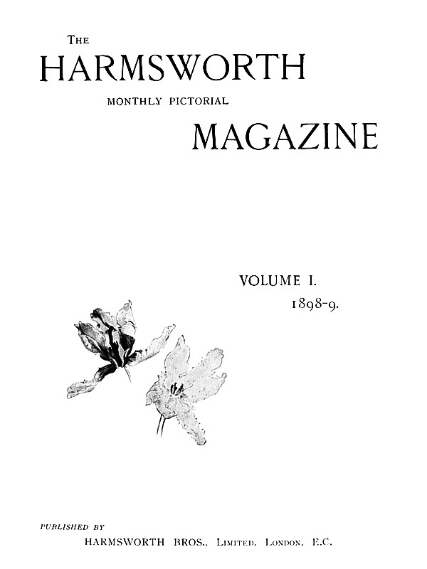 The Harmsworth Magazine, Vol. 1, 1898-1899, No. 4