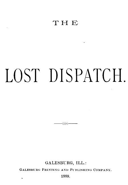 The Lost Dispatch