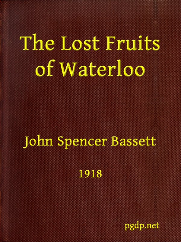 The Lost Fruits of Waterloo