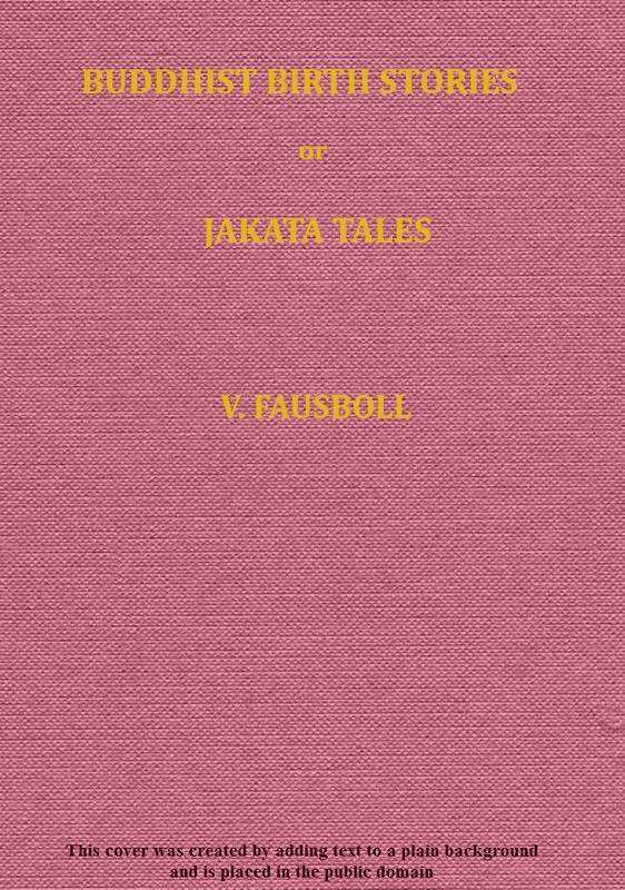 Buddhist birth stories; or, Jataka tales, Volume 1