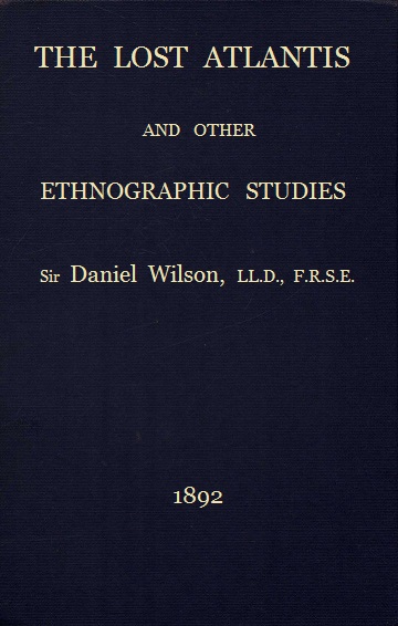 The lost Atlantis, and other ethnographic studies