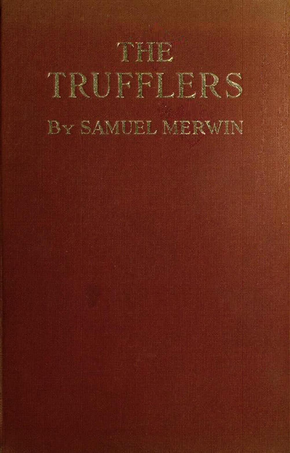 The Trufflers: A Story