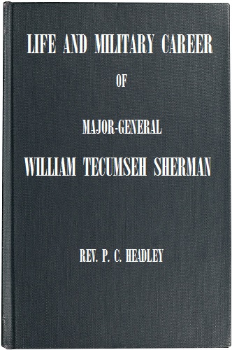 General William Tecumseh Sherman'ın Hayatı ve Askeri Kariyeri