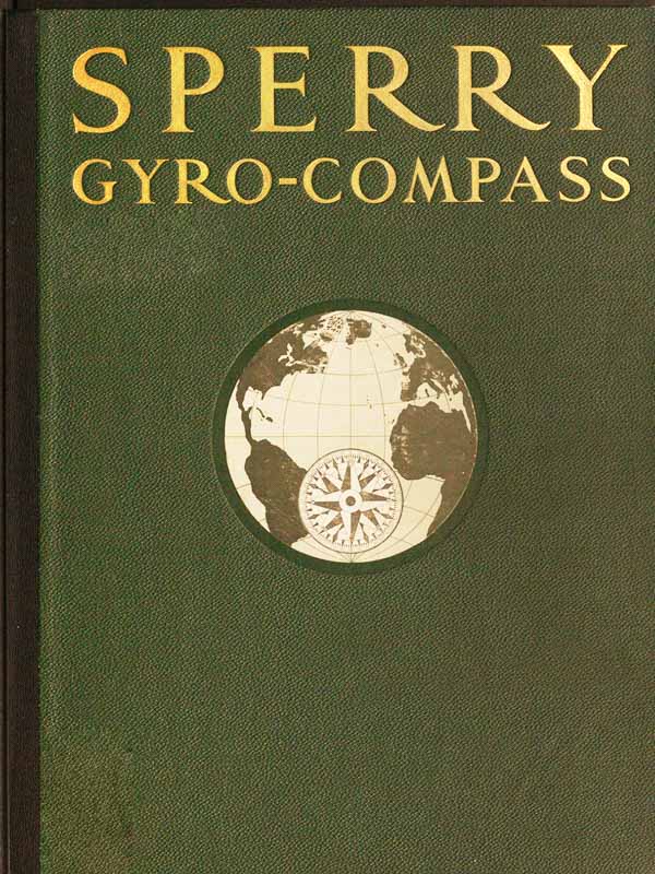 The Sperry Gyro-Compass