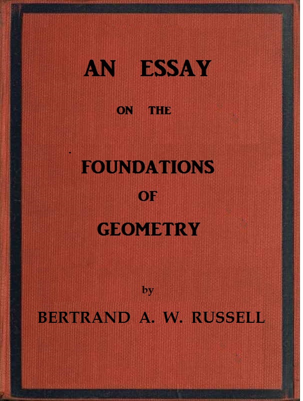 An essay on the foundations of geometry