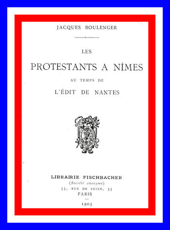 Nîmes'te Nantes Fermanı Zamanında Protestanlar