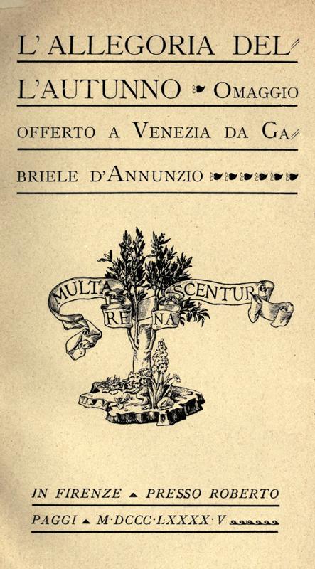 L'allegoria dell'autunno: Omaggio offerto a Venezia da Gabriele D'Annunzio