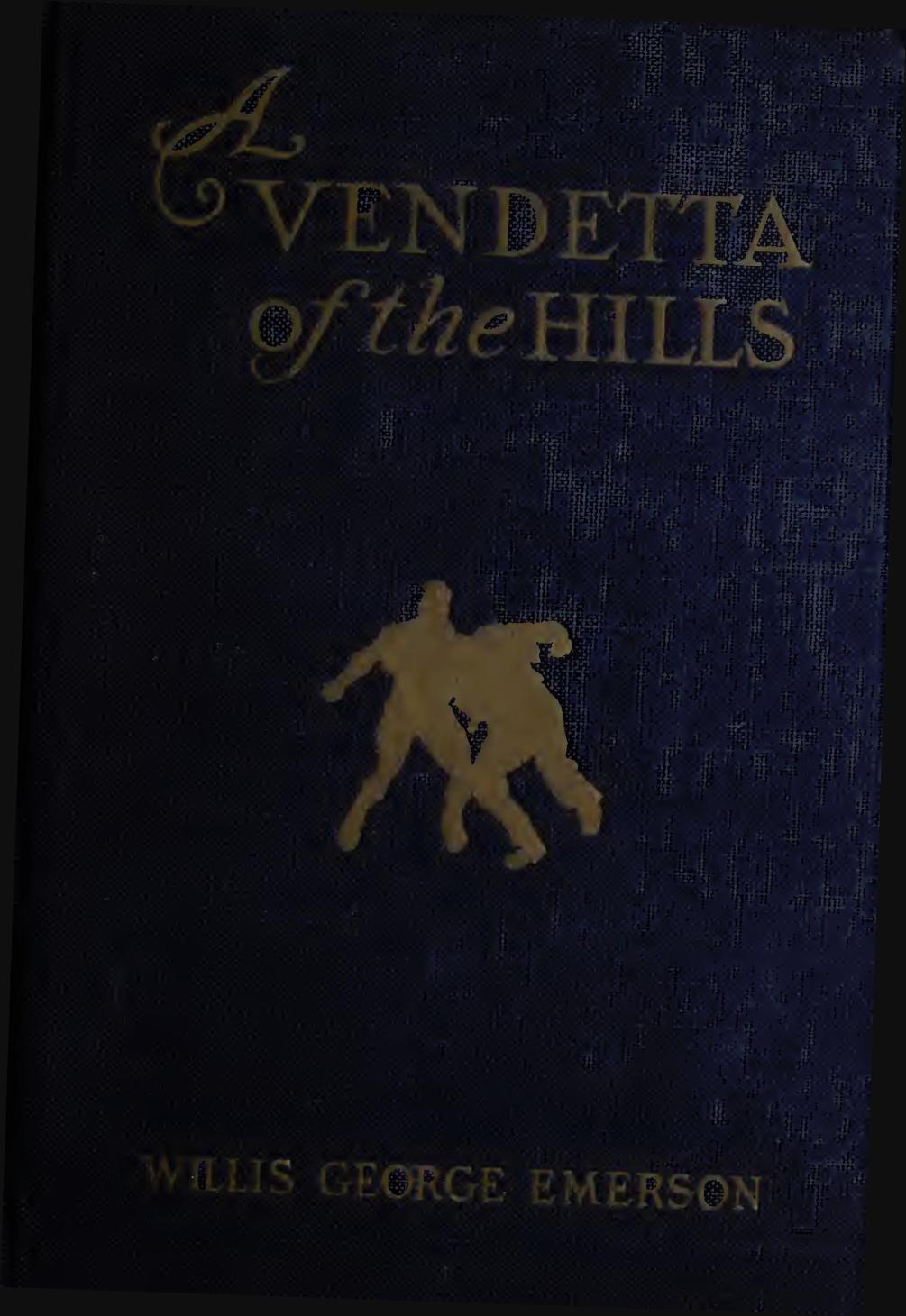 A Vendetta of the Hills