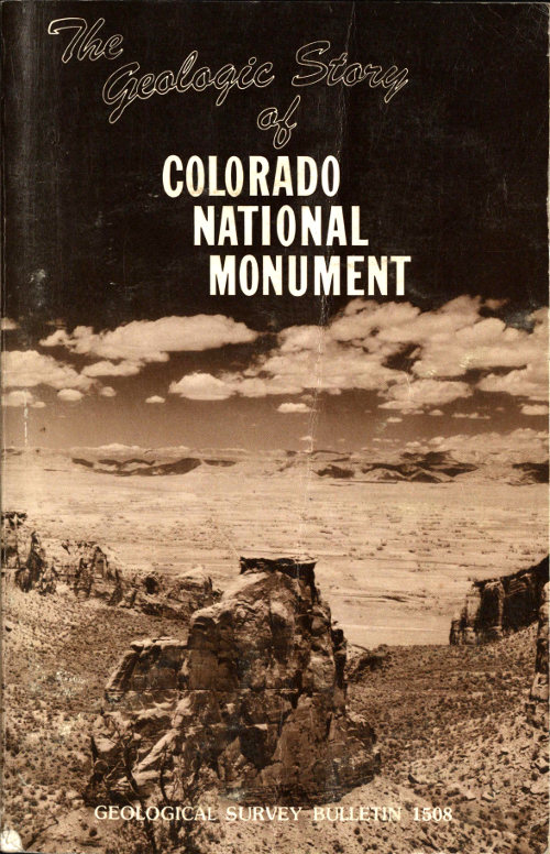 The Geologic Story of Colorado National Monument&#10;Revised Edition