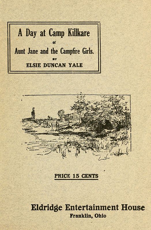 A Day at Camp Killkare; Or, Aunt Jane and the Campfire Girls