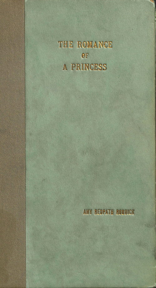 The Romance of a Princess: A Comedy; and Other Poems