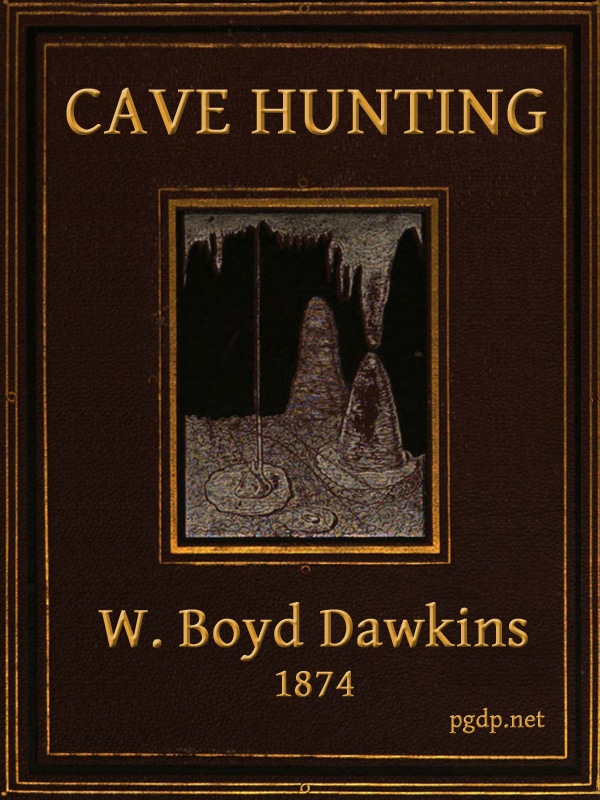 Cave Hunting&#10;Researches on the evidence of caves respecting the early inhabitants of Europe