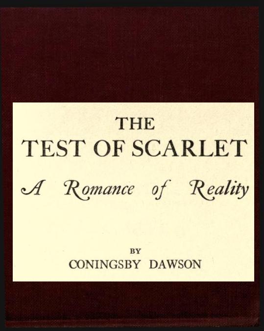 The Test of Scarlet: A Romance of Reality