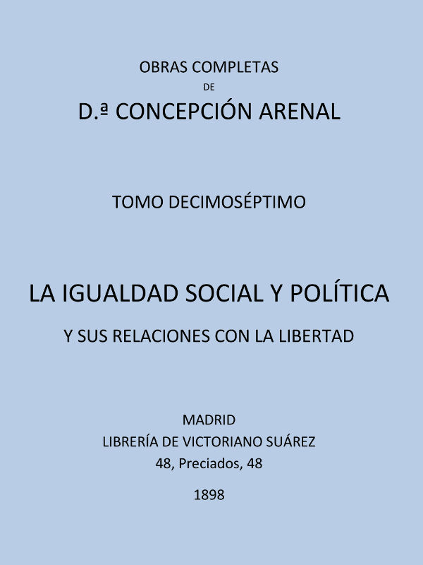 La Igualdad Social y Política y sus Relaciones con la Libertad