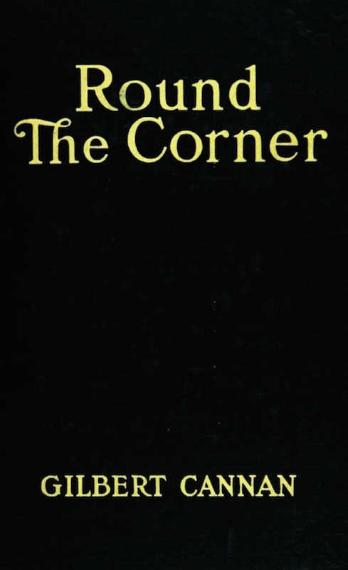 Round the Corner&#10;Being the Life and Death of Francis Christopher Folyat, Bachelor of Divinity, and Father of a Large Family