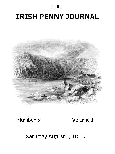 The Irish Penny Journal, Cilt 1 No. 05, 1 Ağustos 1840