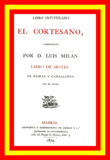 Libro intitulado El cortesano. Libro de motes de damas y caballeros