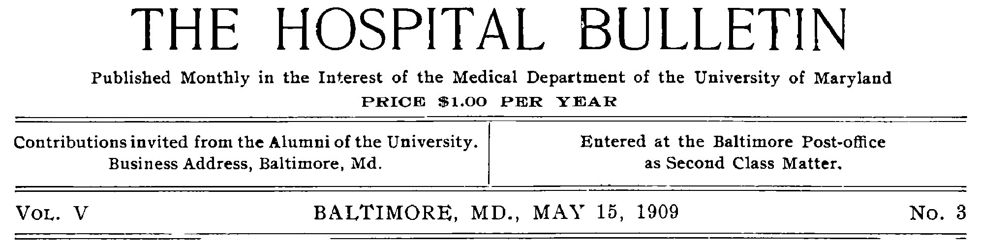 The Hospital Bulletin, Vol. V, No. 3, May 15, 1909