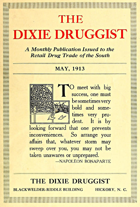 The Dixie Druggist, May, 1913&#10;A Monthly Publication Issued to the Retail Drug Trade of the South