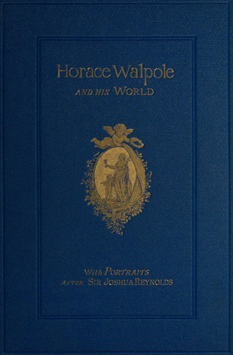 Horace Walpole ve Dünyası: Mektuplarından Seçmeler