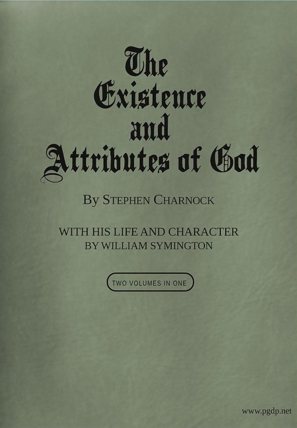 The Existence and Attributes of God, Volumes 1 and 2