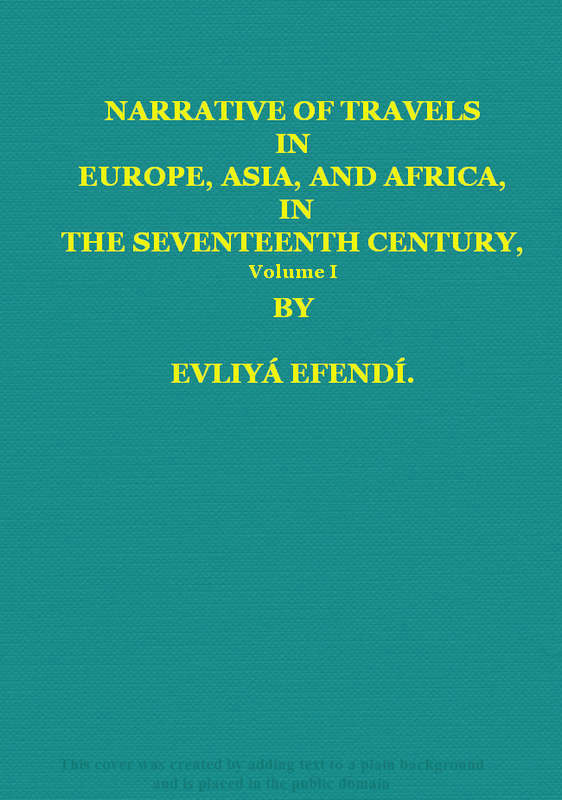 On Yedinci Yüzyılda Avrupa, Asya ve Afrika'daki Seyahatler Hakkında Anlatı, Cilt I