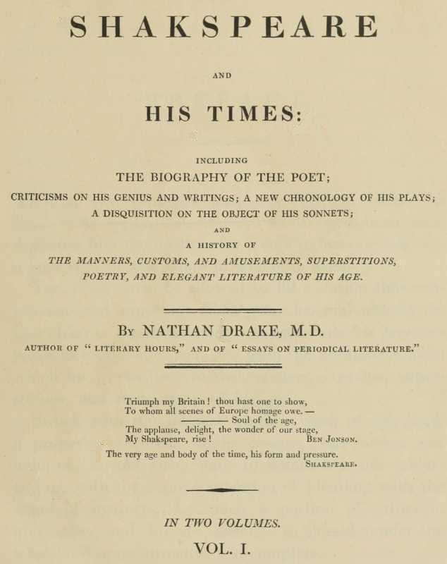 Shakspeare ve Zamanları (Cilt 1/2): Şairin Biyografisi; dehası ve eserleri üzerine eleştiriler; oyunlarının yeni kronolojisi; şiirlerinin amacı üzerine bir inceleme; döneminin adetleri, gelenekleri ve eğlenceleri, hurafeleri, şiiri ve zarif edebiyatının tarihi.