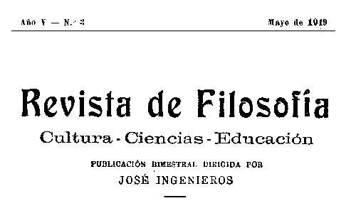 Revista de Filosofía, Año V - Nº 3 - May/1919&#10;Cultura—Ciencias—Educación