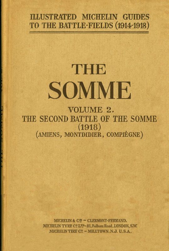 The Somme, Volume 2. The Second Battle of the Somme (1918)&#10;(Amiens, Montdidier, Compiègne)