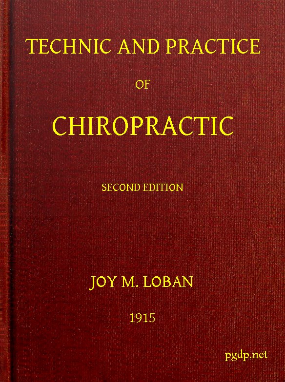 Technic and Practice of Chiropractic