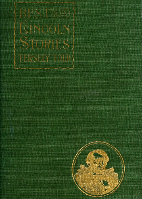 Best Lincoln stories, tersely told