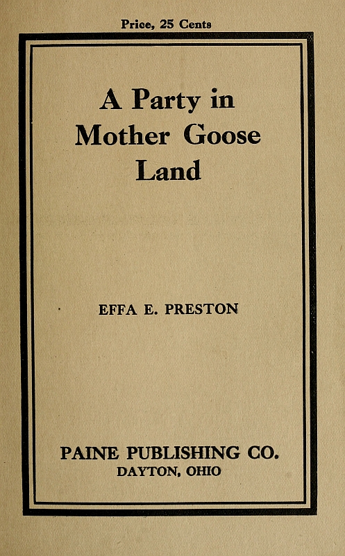 A Party in Mother Goose Land: A One Act Play for Primary Children