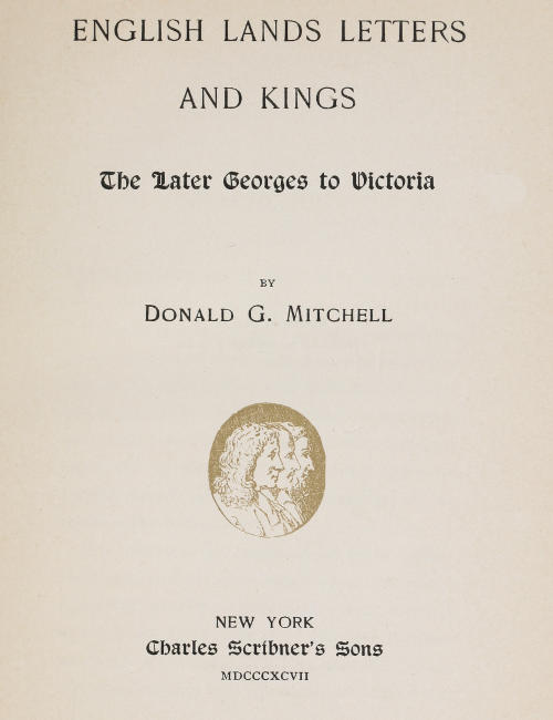 İngiliz Toprakları, Mektuplar ve Kraliyetler, cilt 4: Sonraki Georges'ten Victoria'ya