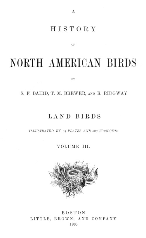 A History of North American Birds; Land Birds; Vol. 3 of 3