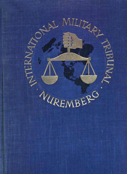 Uluslararası Askeri Mahkeme Önünde Büyük Savaş Suçlularının Yargılanması, Nuremberg, 14 Kasım 1945 - 1 Ekim 1946, Cilt 03