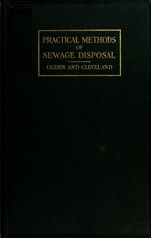 Practical Methods of Sewage Disposal for Residences, Hotels and Institutions