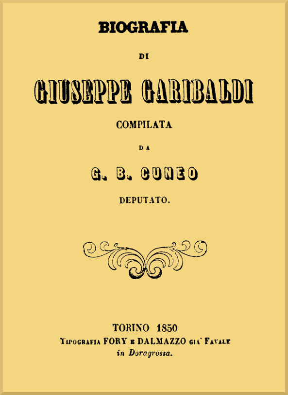 Biografia di Giuseppe Garibaldi