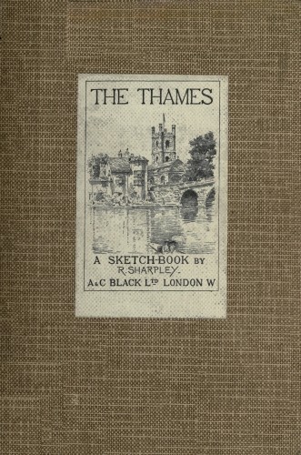 The Thames: A Sketch-Book