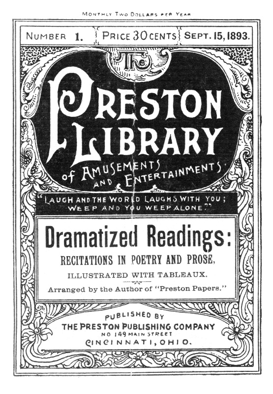 Dramatized Readings: Recitations in Poetry and Prose, Illustrated with Tableaux&#10;Preston Library No. 1
