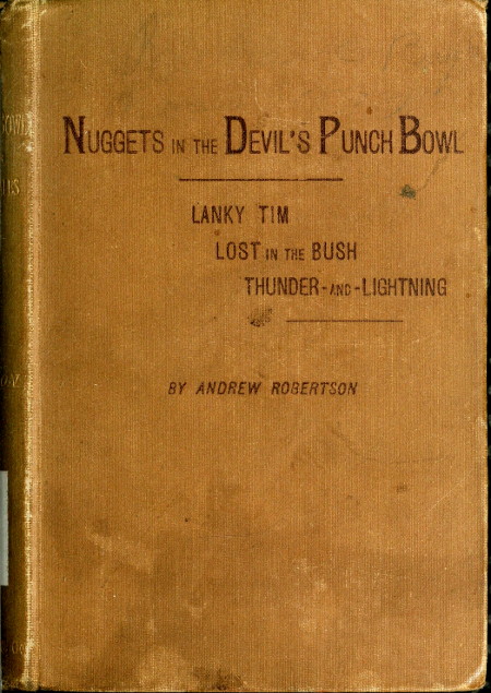 Nuggets in the Devil's Punch Bowl, and Other Australian Tales