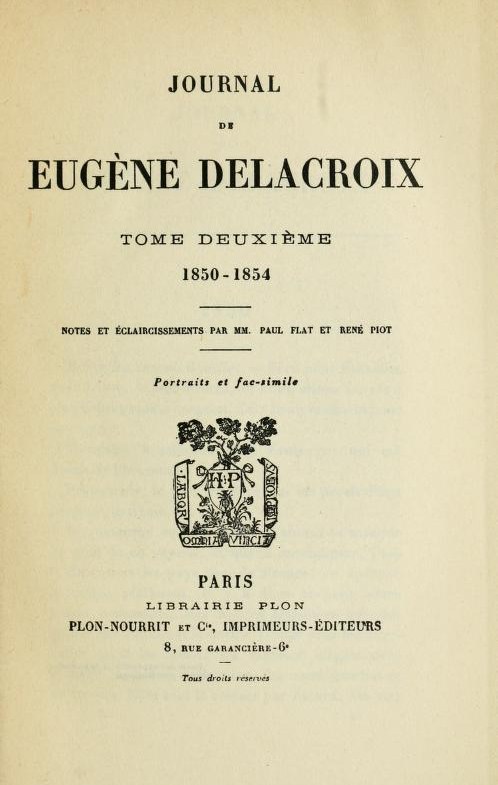 Journal de Eugène Delacroix, Tome 2 (de 3)&#10;1850-1854