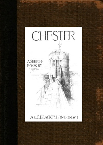 Chester: A Sketch-Book