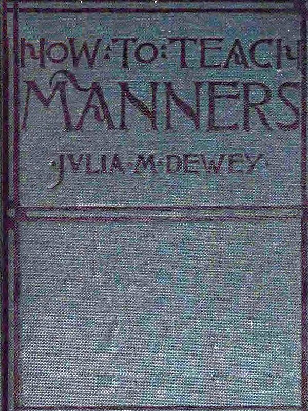 How to Teach Manners in the School-room