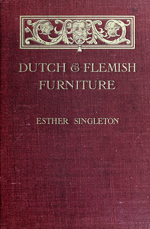 Dutch and Flemish Furniture