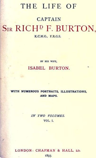 The Life of Captain Sir Richard F. Burton, volume 1 (of 2)&#10;By His Wife, Isabel Burton