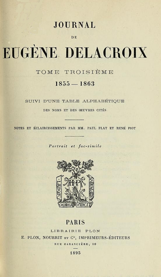 Journal de Eugène Delacroix, Tome 3 (de 3)&#10;1855-1863